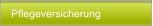 Pflegeversicherung